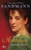 Die Frau des Apothekers - Charlotte Sandmann