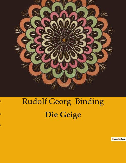 Die Geige - Rudolf Georg Binding