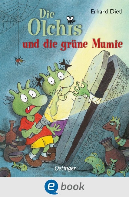 Die Olchis und die grüne Mumie - Erhard Dietl