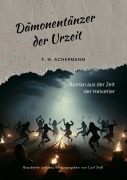 Cover-Bild zum Titel 'Dämonentänzer der Urzeit' von 'F. H. Achermann'