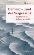 Cover-Bild zum Titel 'Demenz - Land des Vergessens' von 'Rita Lamm'
