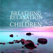 Cover-Bild zum Titel 'Breathing relaxation for children' von 'Frédéric Garnier'