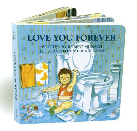 Love You Forever - Robert Munsch