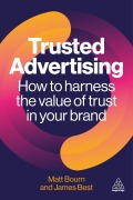 Cover-Bild zum Titel 'Trusted Advertising' von 'Matt Bourn, James Best'
