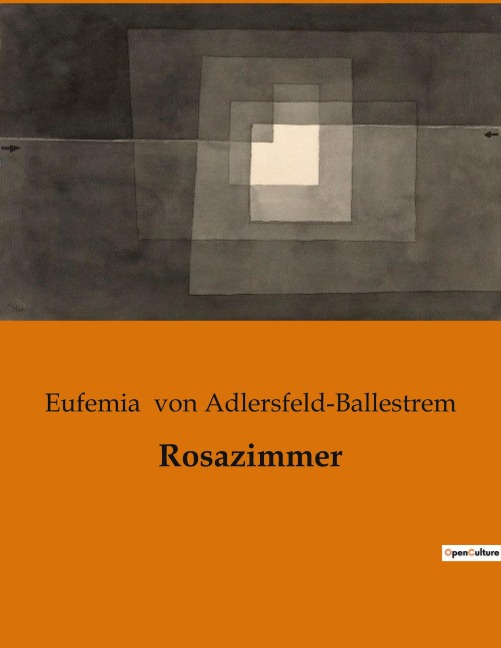 Rosazimmer - Eufemia Von Adlersfeld-Ballestrem