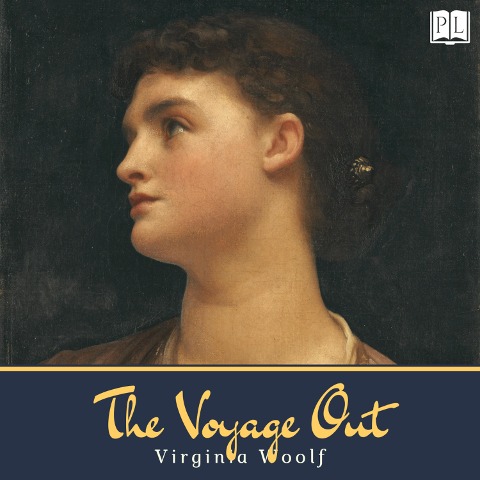 The Voyage Out - Virginia Woolf