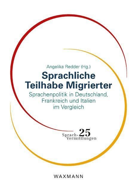 Sprachliche Teilhabe Migrierter - 