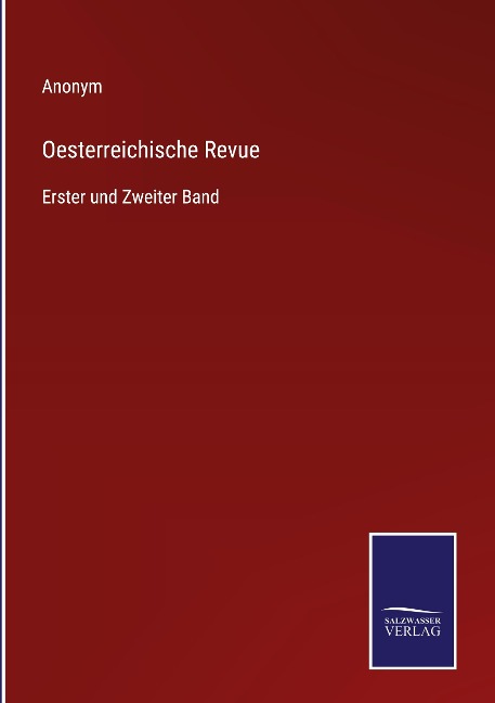 Oesterreichische Revue - Anonym