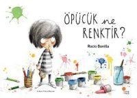 Öpücük Ne Renktir - Rocio Bonilla
