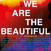 Cover-Bild zum Titel 'We Are The Beautiful-Shoegaze 1991-2011 (4CD Box)' von 'Various'