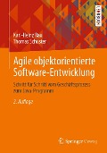 Agile objektorientierte Software-Entwicklung - Karl-Heinz Rau, Thomas Schuster