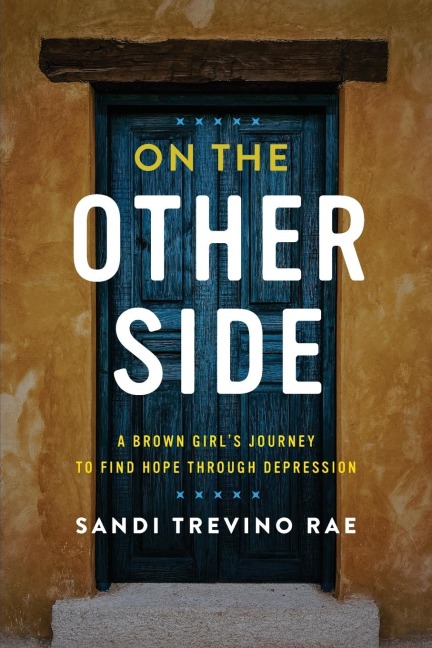On The Other Side - Sandi Trevino Rae