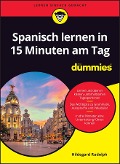 Spanisch lernen in 15 Minuten am Tag für Dummies - Hildegard Rudolph
