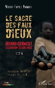 Le sacre des faux dieux - Franck Palmers