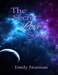 The Secret Love Song - Emily Norman