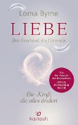 Cover-Bild zum Titel 'Liebe - Das Geschenk des Himmels' von 'Lorna Byrne'