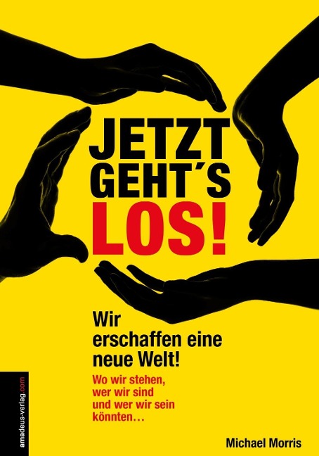 Jetzt geht's los! - Michael Morris