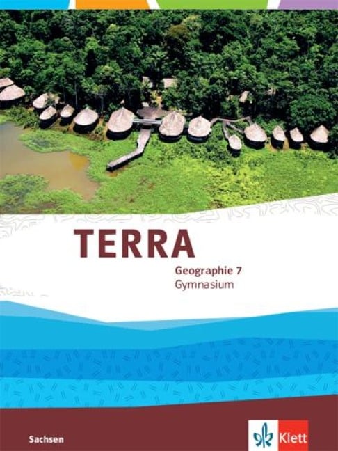 TERRA Geographie 7. Ausgabe Sachsen Gymnasium - 