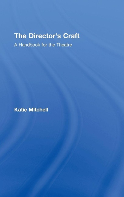 The Director's Craft - Katie Mitchell