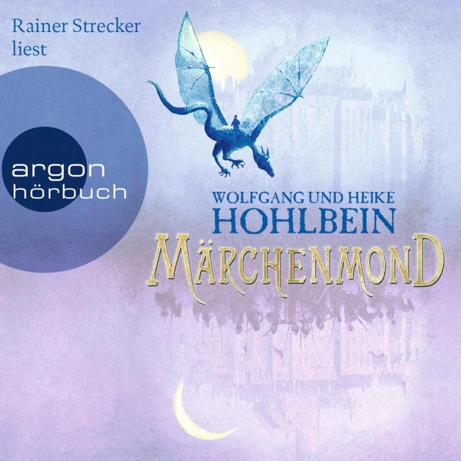 Märchenmond - Heike Hohlbein, Wolfgang Hohlbein