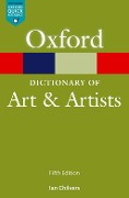 Cover-Bild zum Titel 'The Oxford Dictionary of Art and Artists' von 'Ian Chilvers'