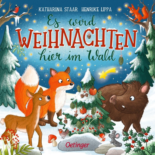 Es wird Weihnachten hier im Wald - Henrike Lippa