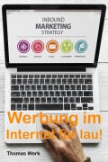 Cover-Bild zum Titel 'Werbung im Internet für lau!' von 'Thomas Werk'