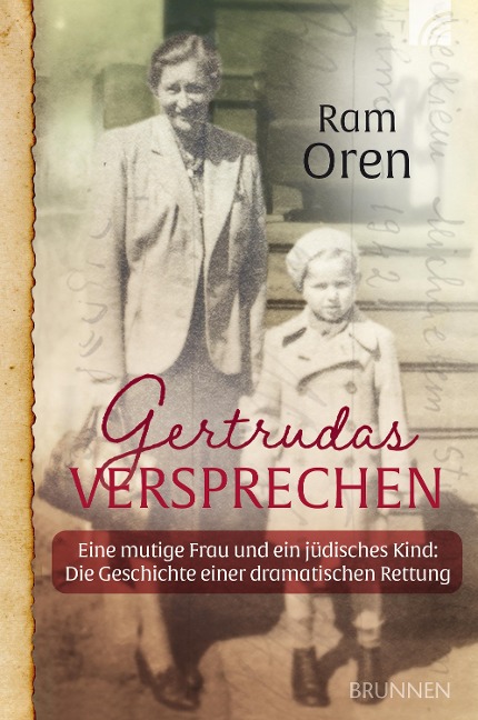 Gertrudas Versprechen - Ram Oren
