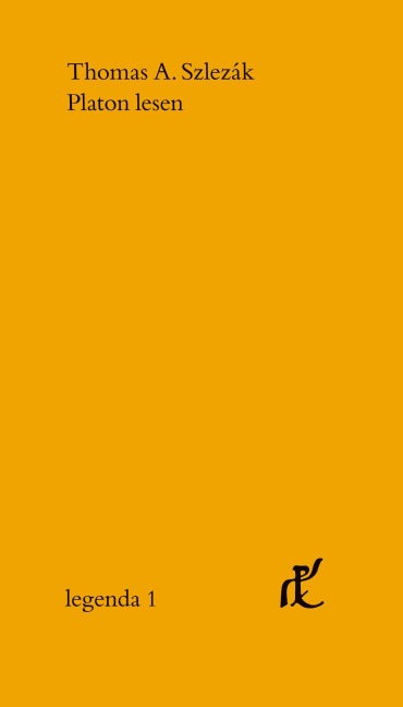Platon lesen - Thomas A. Szlezak
