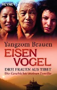 Cover-Bild zum Titel 'Eisenvogel' von 'Yangzom Brauen'