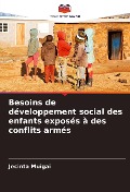 Besoins de développement social des enfants exposés à des conflits armés - Jecinta Muigai