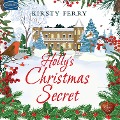 Cover-Bild zum Titel 'Holly's Christmas Secret' von 'Kirsty Ferry'