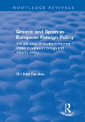 Cover-Bild zum Titel 'Greece and Spain in European Foreign Policy' von 'Dimitrios Kavakas'