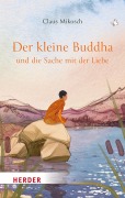 Cover-Bild zum Titel 'Der kleine Buddha und die Sache mit der Liebe' von 'Claus Mikosch'
