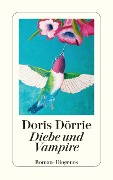 Cover-Bild zum Titel 'Diebe und Vampire' von 'Doris Dörrie'