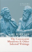 Cover-Bild zum Titel 'The Communist Manifesto & Other Selected Writings' von 'Friedrich Engels, Karl Marx'