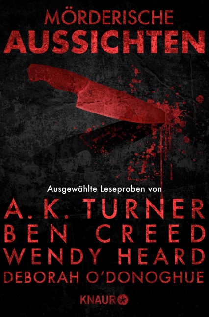 Mörderische Aussichten: Thriller & Krimi bei Droemer Knaur #8 - A. K. Turner, Deborah O'Donoghue, Wendy Heard, Vanessa Savage, Ben Creed