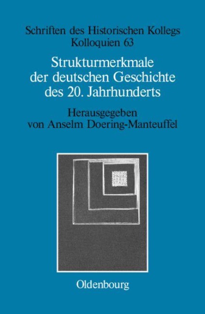 Strukturmerkmale der deutschen Geschichte des 20. Jahrhunderts - 