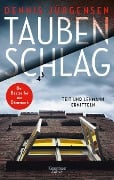 Cover-Bild zum Titel 'Taubenschlag' von 'Dennis Jürgensen'