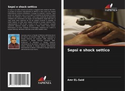 Cover-Bild zum Titel 'Sepsi e shock settico' von 'Amr EL-Said'