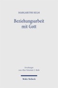 Cover-Bild zum Titel 'Beziehungsarbeit mit Gott' von 'Margarethe Kelm'
