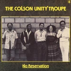 No Reservation - Colson Unity Troup