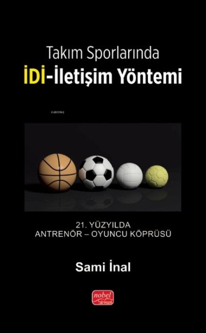 Takim Sporlarinda IDI-Iletisim Yöntemi - Sami Inal