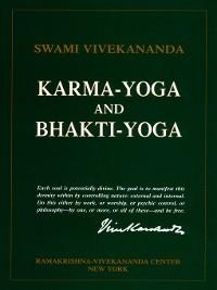 Karma-Yoga and Bhakti-Yoga - Swami Vivekananda