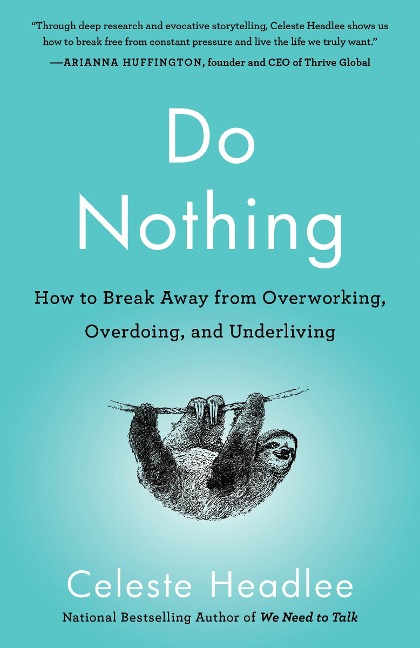 Do Nothing - Celeste Headlee