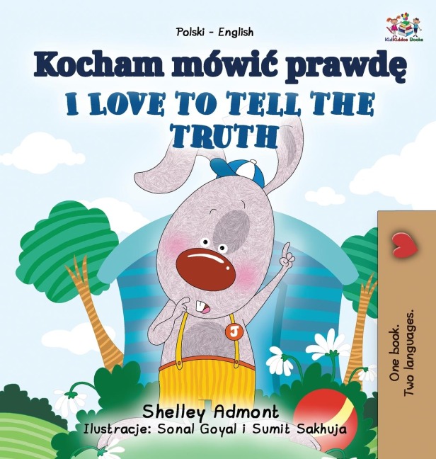 I Love to Tell the Truth (Polish English Bilingual Book for Kids) - Shelley Admont, Kidkiddos Books