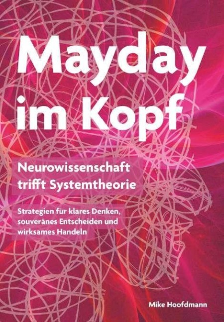 Mayday im Kopf - Mike Hoofdmann