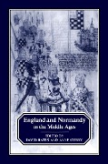 Cover-Bild zum Titel 'England and Normandy in the Middle Ages' von 'David Bates'