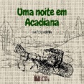 Cover-Bild zum Titel 'Uma noite em Acadiana' von 'Kate Chopin'