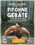 Cover-Bild zum Titel 'Fit ohne Geräte' von 'Mark Lauren, Joshua Clark'